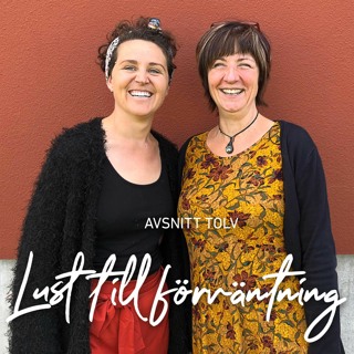12. Lust till förväntning