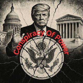 Conspiracy Of Power
