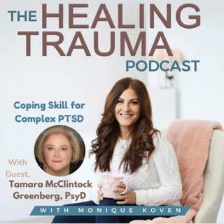 Coping Skills For Complex PTSD with Dr. Tamara McClintock Greenberg