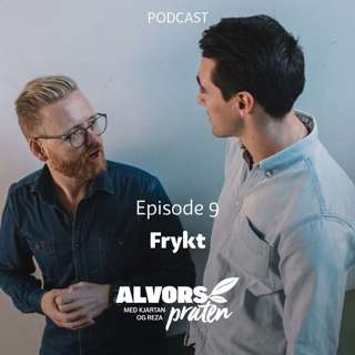 Alvorpraten #9 Frykt