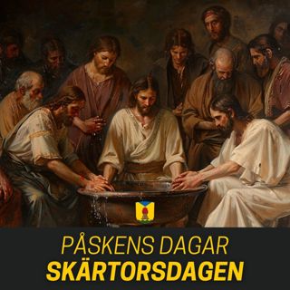 Påskens dagar: Skärtorsdagen