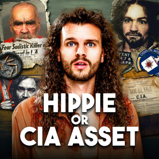 The CIA Asset Turned Cult Killer: Charles Manson Explained
