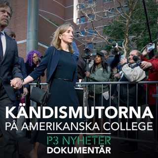 Kändismutorna på amerikanska college - P3 Nyheter Dokumentär