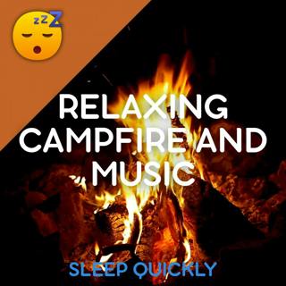 😴🔥🎵 Relaxing CAMPFIRE with MUSIC