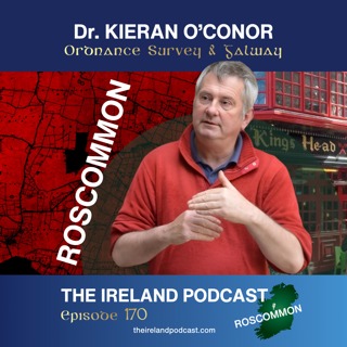 170. Dr. Kieran O'Conor: Ordnance Survey & Galway