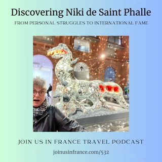 Discovering Niki de Saint Phalle: From Personal Struggles to International Fame
