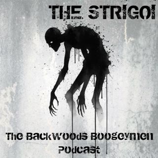 Ep.26 The Strigoi w/special guest Jebediah