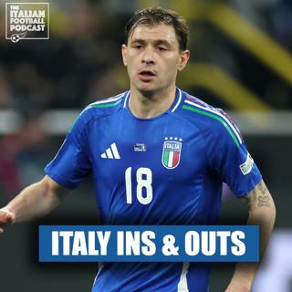 Is Barella FINISHED? | Italy Recall Bernardeschi? | Azzurri Drop Spurs Flop Vicario? & Much More