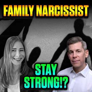 How to Handle a Family Member with Narcissistic Traits: Tips for Responding | Epi 114