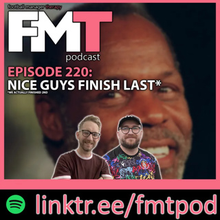 FMT Episode 220: Nice Guys Finish Last