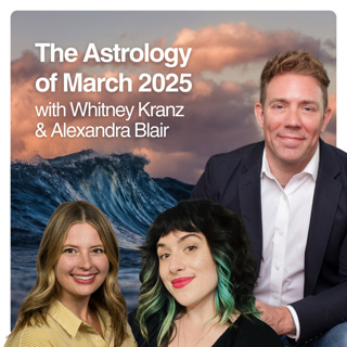 The Astrology of March 2025