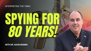 Your Government Has Been Spying on You for 80 Years!