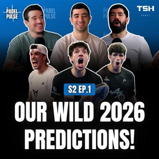 Chingotto & Galan To DETHRONE Coello & Tapia in 2026? | 2026 Padel Season Predictions!
