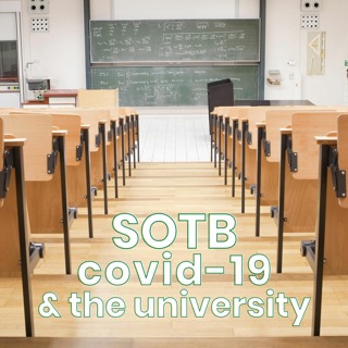 Episode 144: Covid-19 and the University