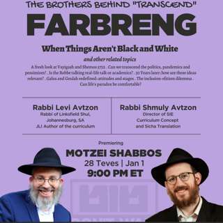 Moshiach Mindset: TRANSCEND - Two Brothers Farbreng - Rabbi Shmuly Avtzon and Rabbi Levi Avtzon