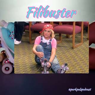 (S6Ep6) Filibuster!