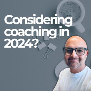Are you considering coaching for 2024?