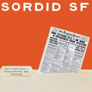 San Francisco's Preparedness Day Bombing