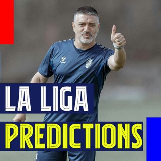La Liga Predictions! Battle at the Top, New Faces around the League, and Las Palmas' Chances at the Bottom