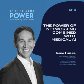 The Power of Networking combined with Medical AI with Rene Caissie