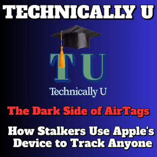 The Dark Side of AirTags - How Stalkers Use Apple's Device to Track Anyone