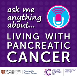 Ask me anything about… living with pancreatic cancer