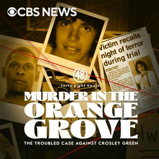 Presenting "Murder in the Orange Grove" with Erin Moriarty 