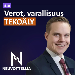 Verot, varallisuus ja tekoäly | Elias Erämaja | Neuvottelija 410