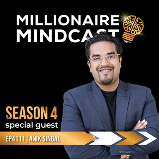 The Journey To Hell And Back Led Him Out $1.7 Million In Debt And Unlocked Massive Wealth | Anik Singal