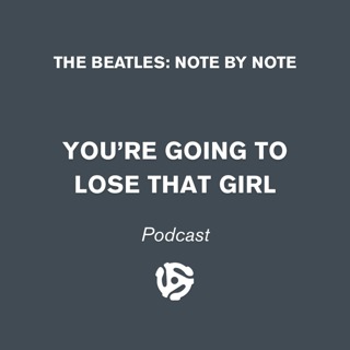 You're Going To Lose That Girl - Episode 95 with Cameron (NationSquid)