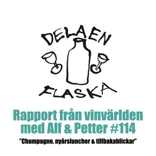 114. Dela en flaska - Champagner, nyårsluncher och tillbakablickar.