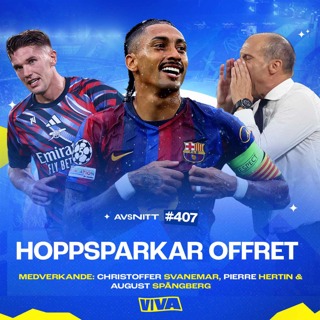 #407 Raphinha bättre än Lamine? | Llorentes Anfield-streak | Obrydda Gyökeres