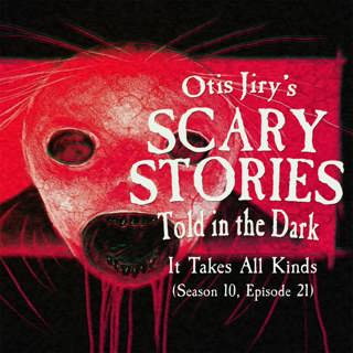 S10E21 – "It Comes in All Kinds" – Scary Stories Told in the Dark