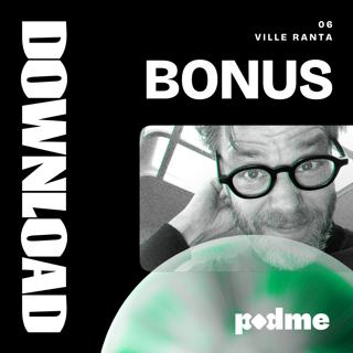 06 Bonus / Ville Ranta: Piirrän nopeasti, ajattelen hitaasti