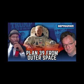 Plan 39 From Outer Space | DeProgram with Ted Rall and Jamarl Thomas