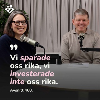 468. Pengar, rädslor och bristtänk: en stor del av vår resa | Del 1 av 2