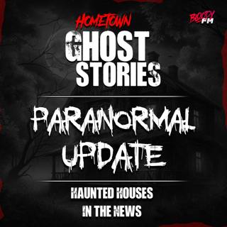Paranormal Update: Haunted Houses in the News!