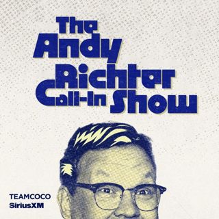 Blaine Capatch: Weed Stories (The Andy Richter Call-In Show)