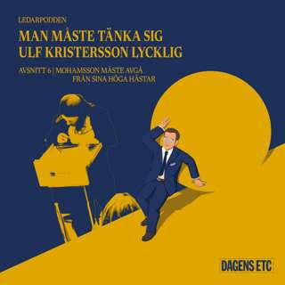 6. Mohamsson måste avgå från sina höga hästar
