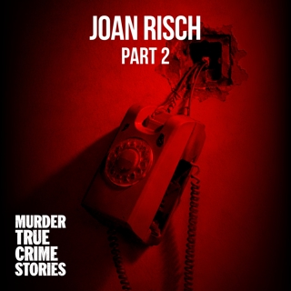 UNSOLVED: The Joan Risch Case 2, Abduction or Escape?