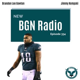 BGNR #334: Eagles training camp Day 6 practice recap