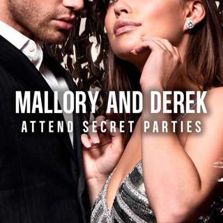 Age Gap Tea Bagging and Oral, Erotica Excerpt from Mallory and Derek Attend Secret Parties