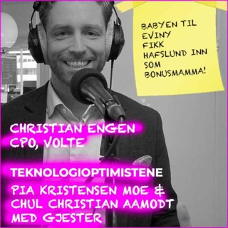 TEKNOLOGIOPTIMISTENE - Med Christian Engen, CPO, Volte