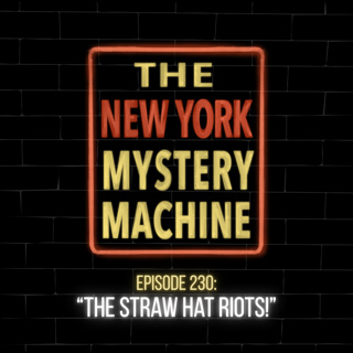 Episode 230: "The Straw Hat Riots!"