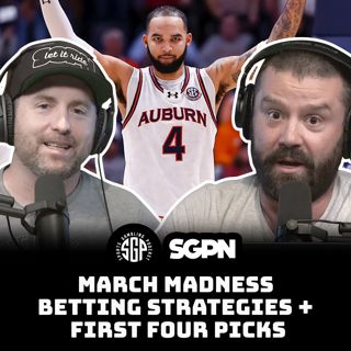 March Madness Betting Strategies + First Four Picks (Ep. 2227)