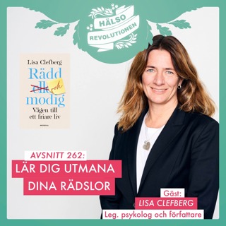 AVSNITT 262: LÄR DIG UTMANA DINA RÄDSLOR