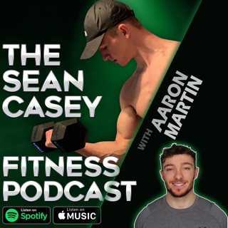 #64: Aaron Martin - All Things Lifting