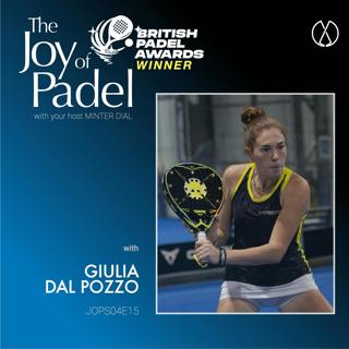 Adapting to Padel: Giulia Dal Pozzo’s Transformation From Tennis To Top Padel Player (JOPS04E15)