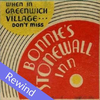 Rewind: Stonewall 50: Episode 1: Prelude to a Riot