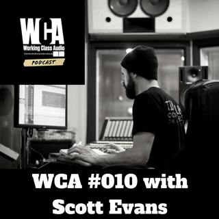 WCA #010 with Scott Evans